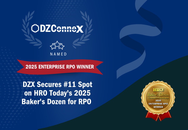 DZConneX Earns 11th Straight Placement on HRO Today Baker’s Dozen Customer Satisfaction Ratings® for Recruitment Process Outsourcing (RPO)