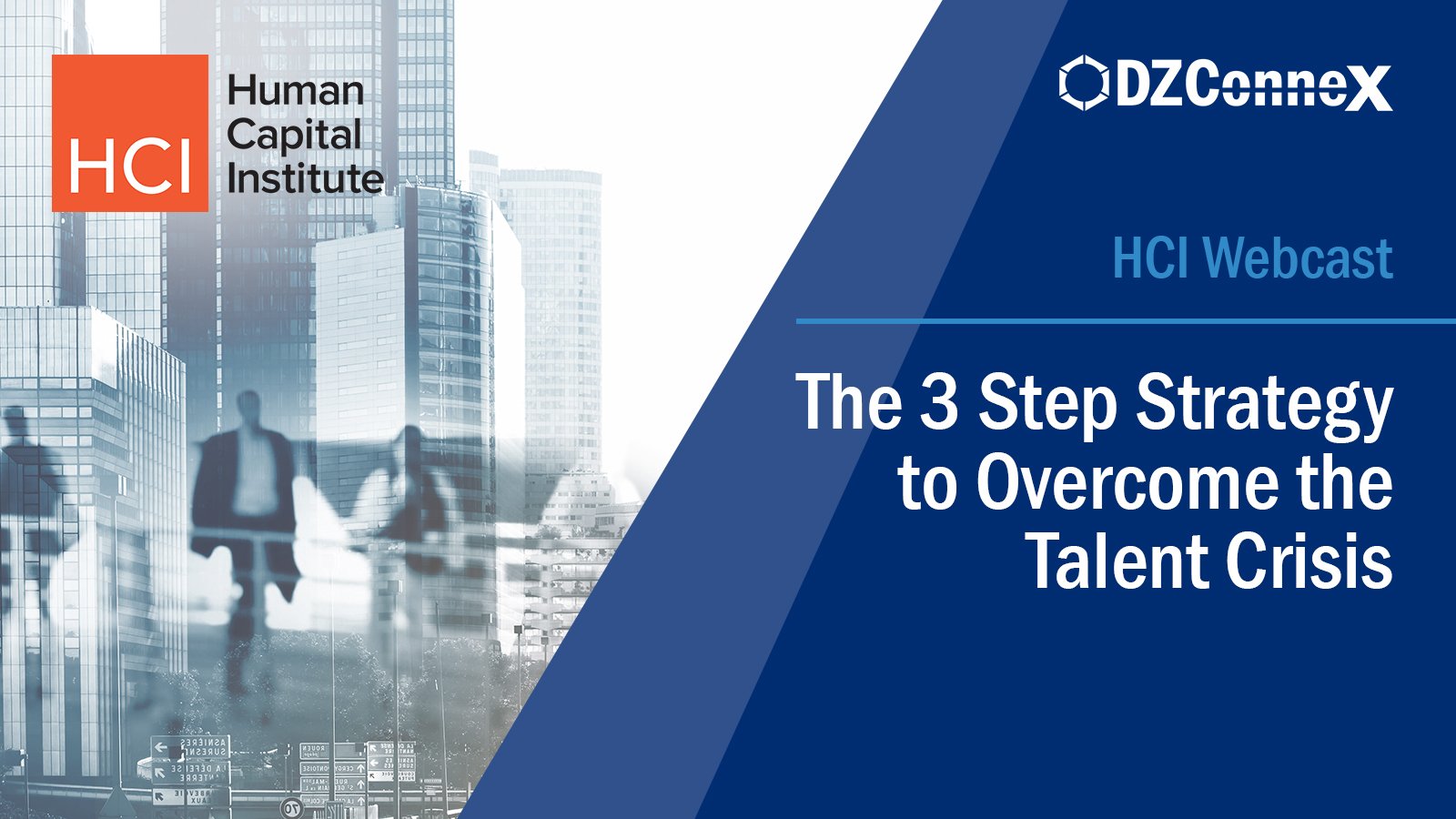 The 3 Step Strategy to Overcome the Talent Crisis 