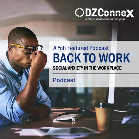 Back to Work: Managing Social Anxiety in the Workplace 
