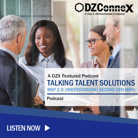 Talking Talent Solutions: MSP 2.0: Understanding Second Gen MSPs