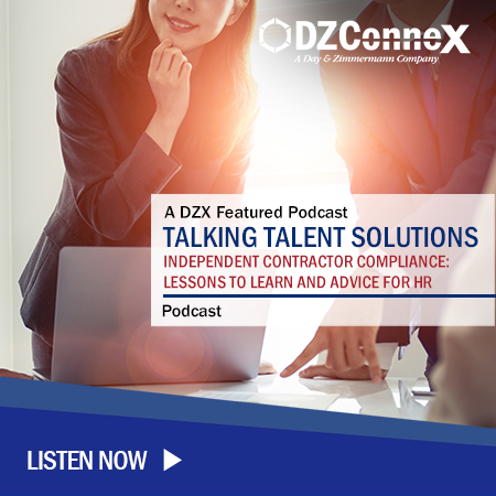 Talking Talent Solutions: Independent Contractor Compliance: Lessons to Learn and Advice for HR