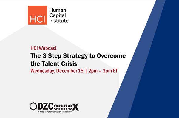 HCI Webcast: The 3 Step Strategy to Overcome the Talent Crisis
